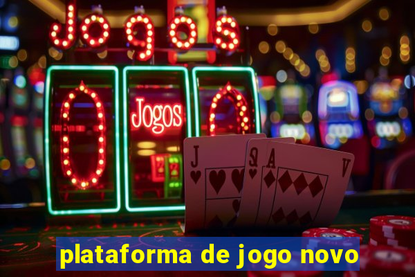 plataforma de jogo novo